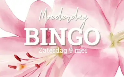 Moederdag Bingo – 9 mei 2026